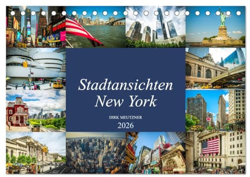 Stadtansichten New York (Tischkalender 2026 DIN A5 quer), CALVENDO Monatskalender: Momentaufnahmen aus der Stadt der Städte, New York (CALVENDO Orte)