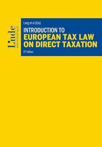 Introduction to European Tax Law on Direct Taxation (Linde Lehrbuch)