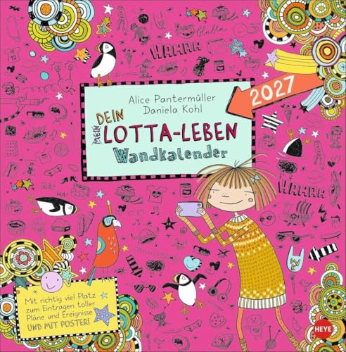 Lotta-Leben Broschurkalender 2027: Bunt illustrierter Kinderkalender mit Comics aus den Bestseller-Büchern. Wandkalender mit viel Platz für ... für Kinder. Mit Poster zum Heraustrennen.
