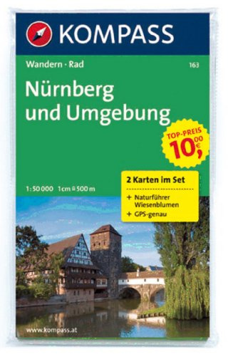 Nürnberg und Umgebung: Wanderkarten-Set mit Naturführer in der Schutzhülle. GPS-genau. 1:50000 (KOMPASS Wanderkarte, Band 163)