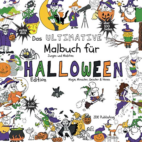 Das Ultimative Malbuch für Jungen & Mädchen – Halloween Edition – Magie, Monster, Geister & Hexen: für Kinder von 4-10 Jahren – großes, quadratisches ... für Kinder, Teens und Erwachsene, Band 3)