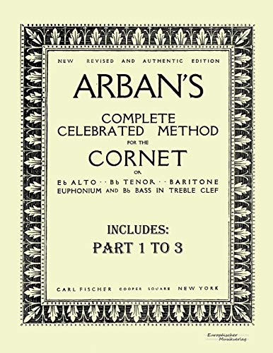 Arban's complete celebrated method for the cornet: Part 1 - 3