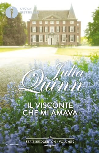 Il visconte che mi amava. Serie Bridgerton (Vol. 2)