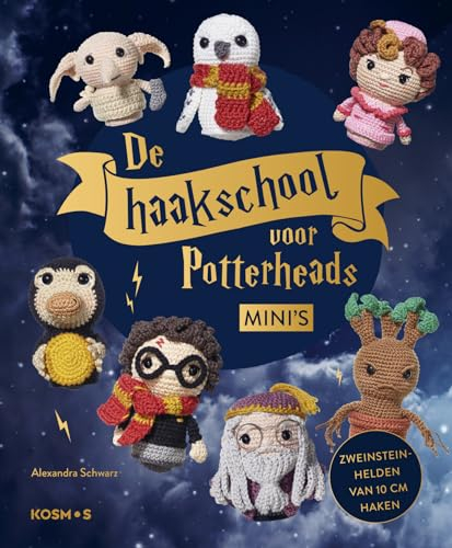 De haakschool voor Potterheads mini's: Zweinsteinhelden van 10 cm haken
