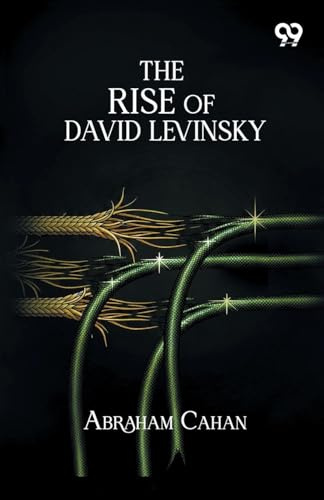 The Rise Of David Levinsky