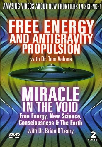 Free Energy and Antigravity Propulsion / Miracle in the Void - Dr. Tom Valon & Dr. Brian O'Leary, 2 DVD Special Edition