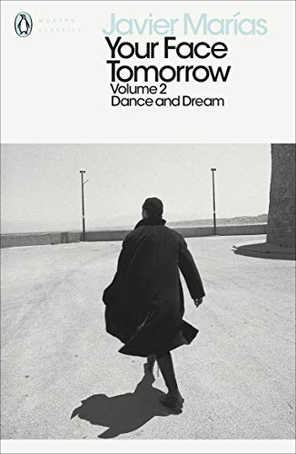 Your Face Tomorrow, Volume 2: Dance and Dream (Penguin Modern Classics) (International Edition)