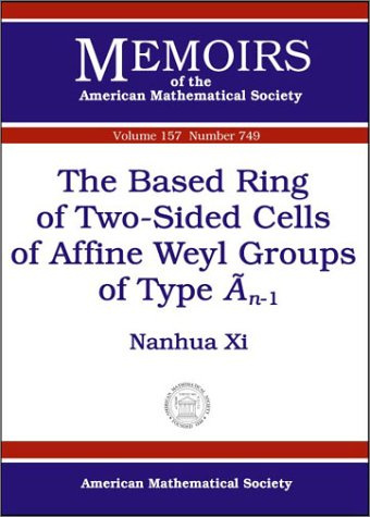The Based Ring of Two-Sided Cells of Affine Weyl Groups of Type An-1 (Memoirs of the American Mathematical Society, Band 749)