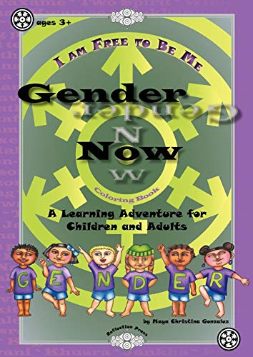 Gender Now Coloring Book: A Learning Adventure for Children and Adults