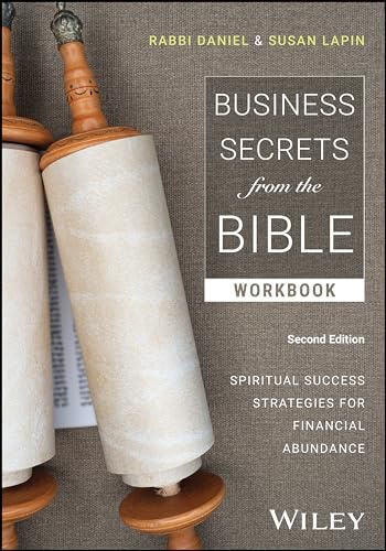 Business Secrets from the Bible Workbook: Spiritual Success Strategies for Financial Abundance