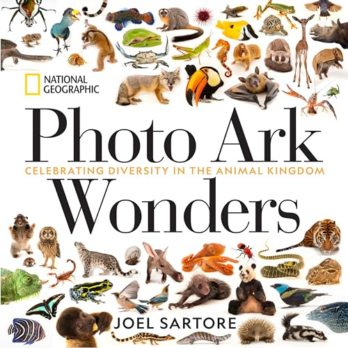 Photo Ark Wonders: Celebrating Diversity in the Animal Kingdom (National Geographic Photo Ark)