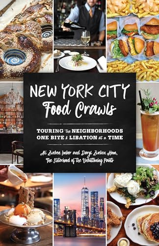 New York City Food Crawls: Touring the Neighborhoods One Bite & Libation at a Time