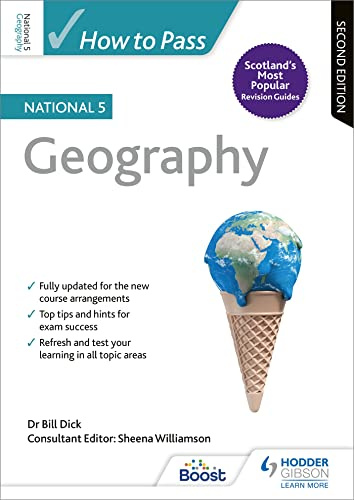 How to Pass National 5 Geography: Second Edition: For QS Exams