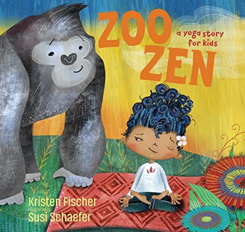 Zoo ZEN: A Yoga Story for Kids