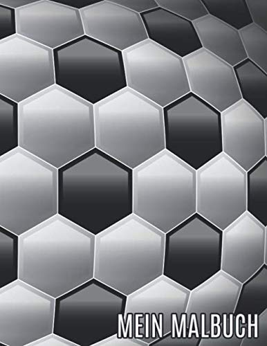 Mein Malbuch: Kindermalbuch mit Fußball - Thema auf dem Cover / Großes Format mit 100 Seiten