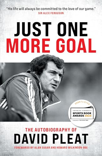Just One More Goal: The Autobiography of David Pleat