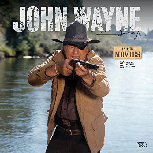 John Wayne in the Movies 2023 – 16-Monatskalender: Original BrownTrout-Kalender [Mehrsprachig] [Kalender] (Wall-Kalender)