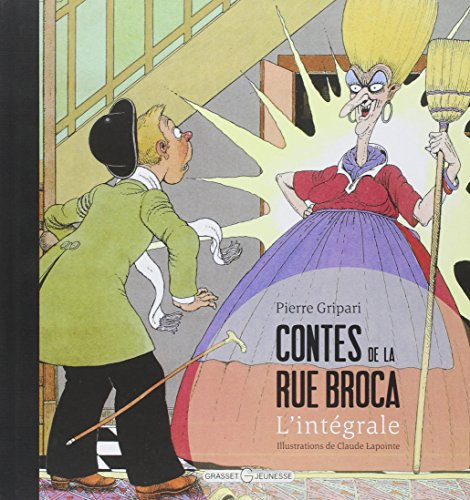 Contes de la rue Broca : l'intégrale