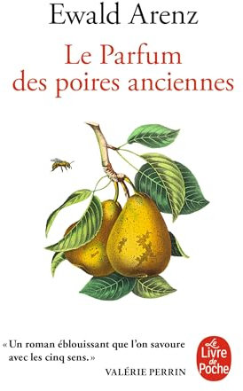 Le Parfum des poires anciennes