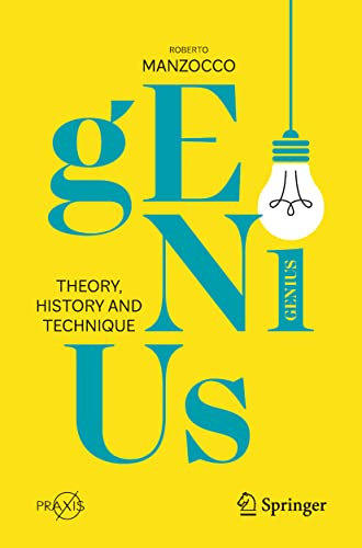 Genius: Theory, History and Technique (Popular Science)