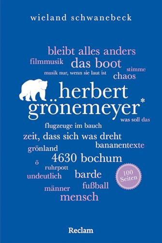 Herbert Grönemeyer. 100 Seiten: Alles Wichtige über den Ausnahmekünstler (Reclam 100 Seiten)