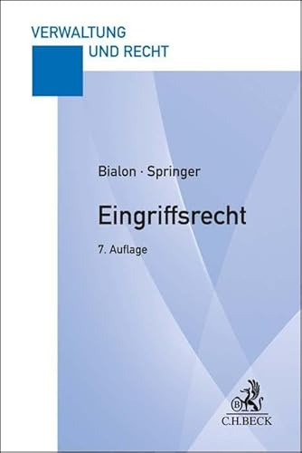 Eingriffsrecht: Eine praxisorientierte Darstellung (Verwaltung und Recht)