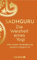Die Weisheit eines Yogi: Wie innere Veränderung wirklich möglich ist | Geschenkausgabe (O. W. Barth-Bibliothek der Spiritualität)