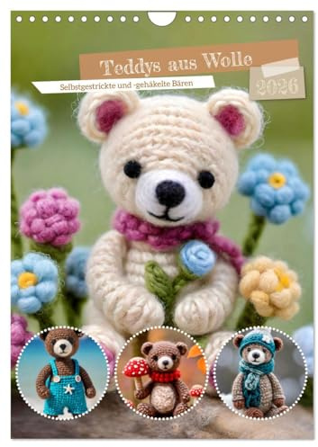 Teddys aus Wolle (Wandkalender 2026 DIN A4 hoch), CALVENDO Monatskalender: Weich und wunderbar: Selbstgemachte Wollbären (CALVENDO Hobbys)