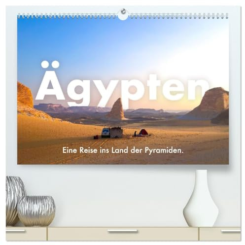 Ägypten - Eine Reise ins Land der Pyramiden. (hochwertiger Premium Wandkalender 2026 DIN A2 quer), Kunstdruck in Hochglanz: Entdecken Sie jeden Monat die Faszination Ägyptens. (CALVENDO Orte)