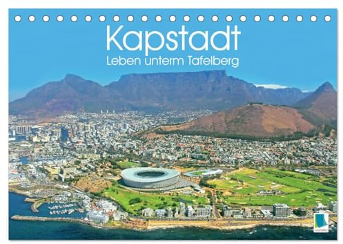 Kapstadt: Leben unterm Tafelberg (Tischkalender 2026 DIN A5 quer), CALVENDO Monatskalender: Südafrikas Metropole am Kap der guten Hoffnung (CALVENDO Orte)