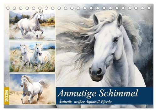 Anmutige Schimmel. Ästhetik weißer Aquarell-Pferde (Tischkalender 2026 DIN A5 quer), CALVENDO Monatskalender: Grazile Eleganz, feurige Seele: Die Magie weißer Pferde (CALVENDO Tiere)