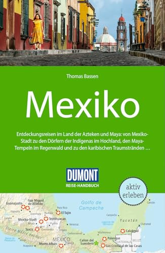 DUMONT Reise-Handbuch Reiseführer Mexiko: mit Extra-Reisekarte