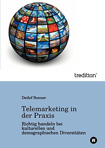 Telemarketing in der Praxis: Richtig handeln bei kulturellen und demografischen Diversitäten