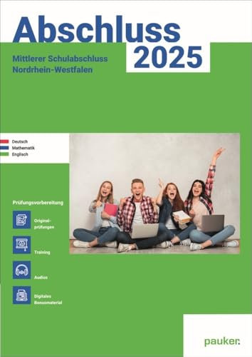 Abschluss 2026 - MSA Realschule NRW - Aufgabenband: Deutsch, Mathe und Englisch - Prüfungsvorbereitung 2026 - Originalprüfungen mit Trainingsteil: Zur Prüfungsvorbereitung 2026