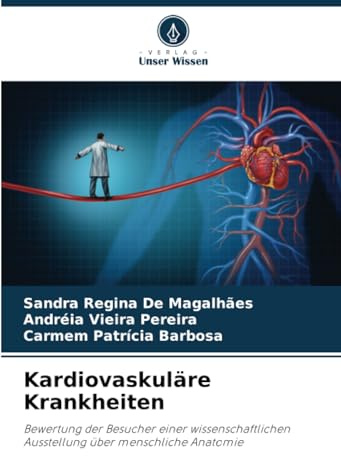 Kardiovaskuläre Krankheiten: Bewertung der Besucher einer wissenschaftlichen Ausstellung über menschliche Anatomie
