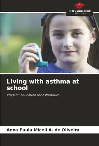 Living with asthma at school: Physical education for asthmatics