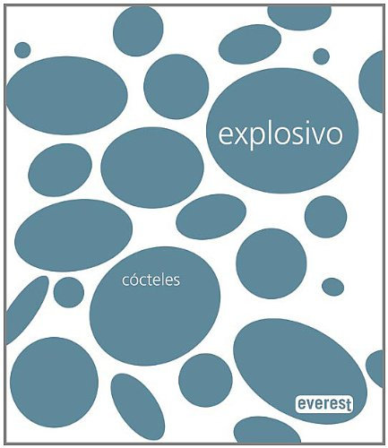 Explosivo. Cócteles (Cocina retro)