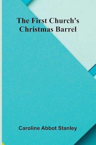 The First Church's Christmas barrel