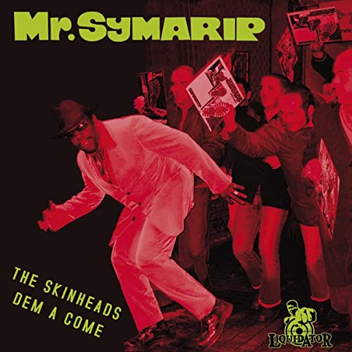 The Skinheads Dem A Come (Reissue)