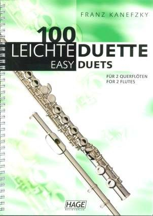 100 LEICHTE DUETTE - arrangiert für zwei Querflöten [Noten / Sheetmusic] Komponist: KANEFZKY FRANZ
