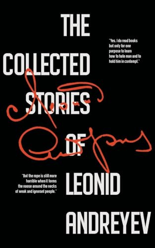 The Collected Stories of Leonid Andreyev