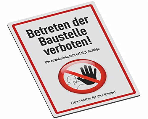 SCHILDER Systeme Hinweisschilder – Betreten der Baustelle verboten – 3mm Aluminium-Dibond-Schild - 30x20 cm – Wasserfest und Witterungsbeständig für den Außenbereich – Rostfrei – Made in Austria