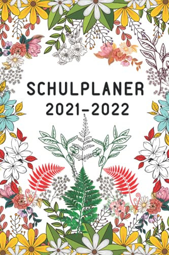 SCHULPLANER 2021-2022: Schülerkalender für das neue Schuljahr | 2 Seiten = 1 Woche | mädchen , jungen | August 2021 bis August 2022 Mit dem Datum