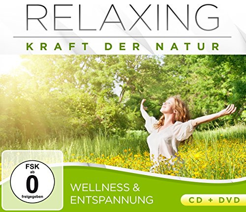 Relaxing - Kraft der Natur - Wellness & Entspannung