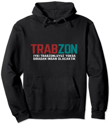 Iyki Trabzonluyuz | Trabzon 61 Memleket Türkiye Pullover Hoodie