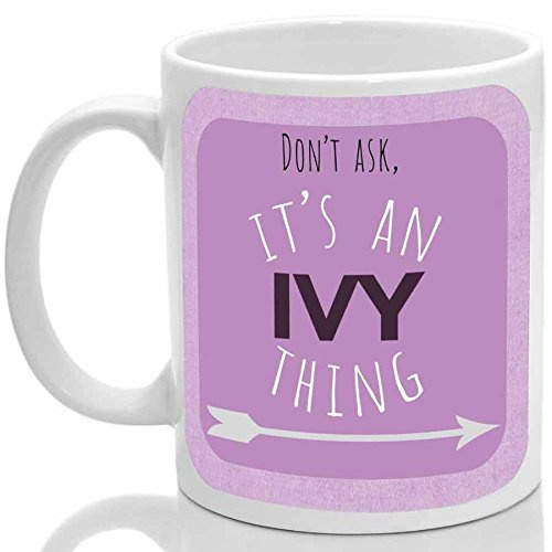 Ivy's Mug, It's an Ivy Thing, (Pink)