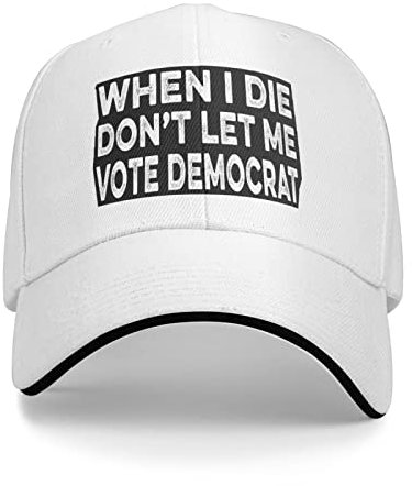 Mütze Wenn Ich Sterbe, Darf Ich Nicht Die Demokraten Wählen Snapback Cap Verstellbare Schildmütze Lightweight Baseball Kappe Für Erwachsene Männer Outdoor