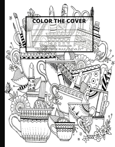TEA AND COFFEE CUPS, COLOR THE COVER COMPOSITION JOURNAL NOTEBOOK