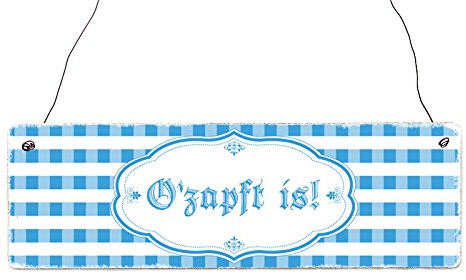 Shabby Vintage Schild Türschild Dekoschild O'ZAPFT is[2] Spruch