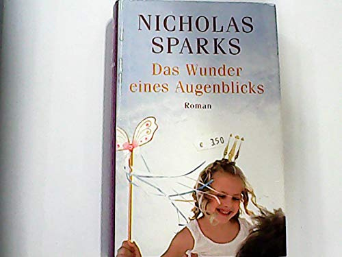 Das Wunder eines Augenblicks